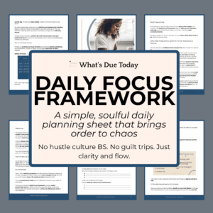 Daily Focus Framework